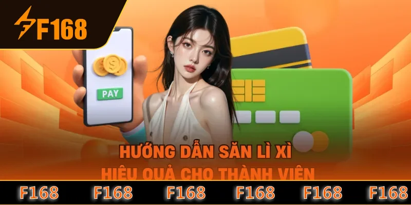 Hướng dẫn săn lì xì hiệu quả cho thành viên Hướng dẫn săn lì xì hiệu quả cho thành viên